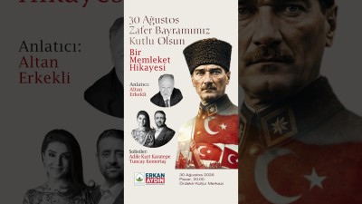 🇹🇷 30 Ağustos Zafer Bayramı’nda “Bir Memleket Hikâyesi”