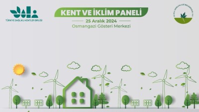 SAĞLIKLI KENTLER BİRLİĞİ KENT VE İKLİM PANELİ | BURSA OSMANGAZİ BELEDİYESİ - 2024